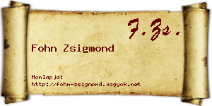 Fohn Zsigmond névjegykártya